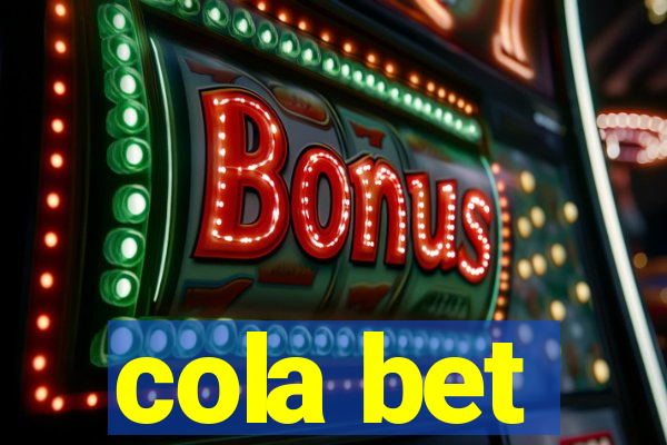 cola bet